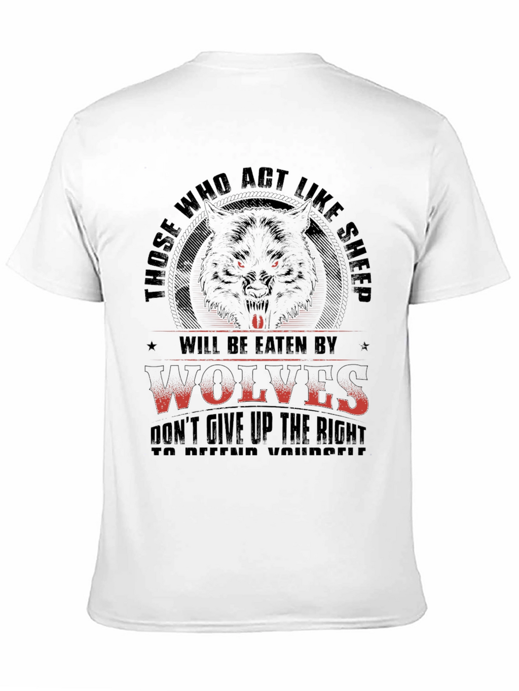 Wolf T-Shirt - Those Who Act Like Sheep