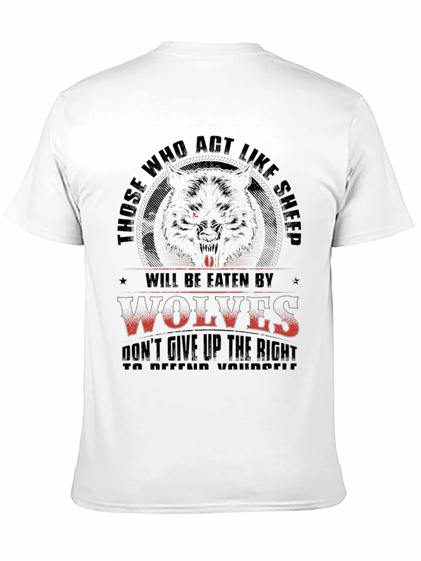 Wolf T-Shirt - Those Who Act Like Sheep