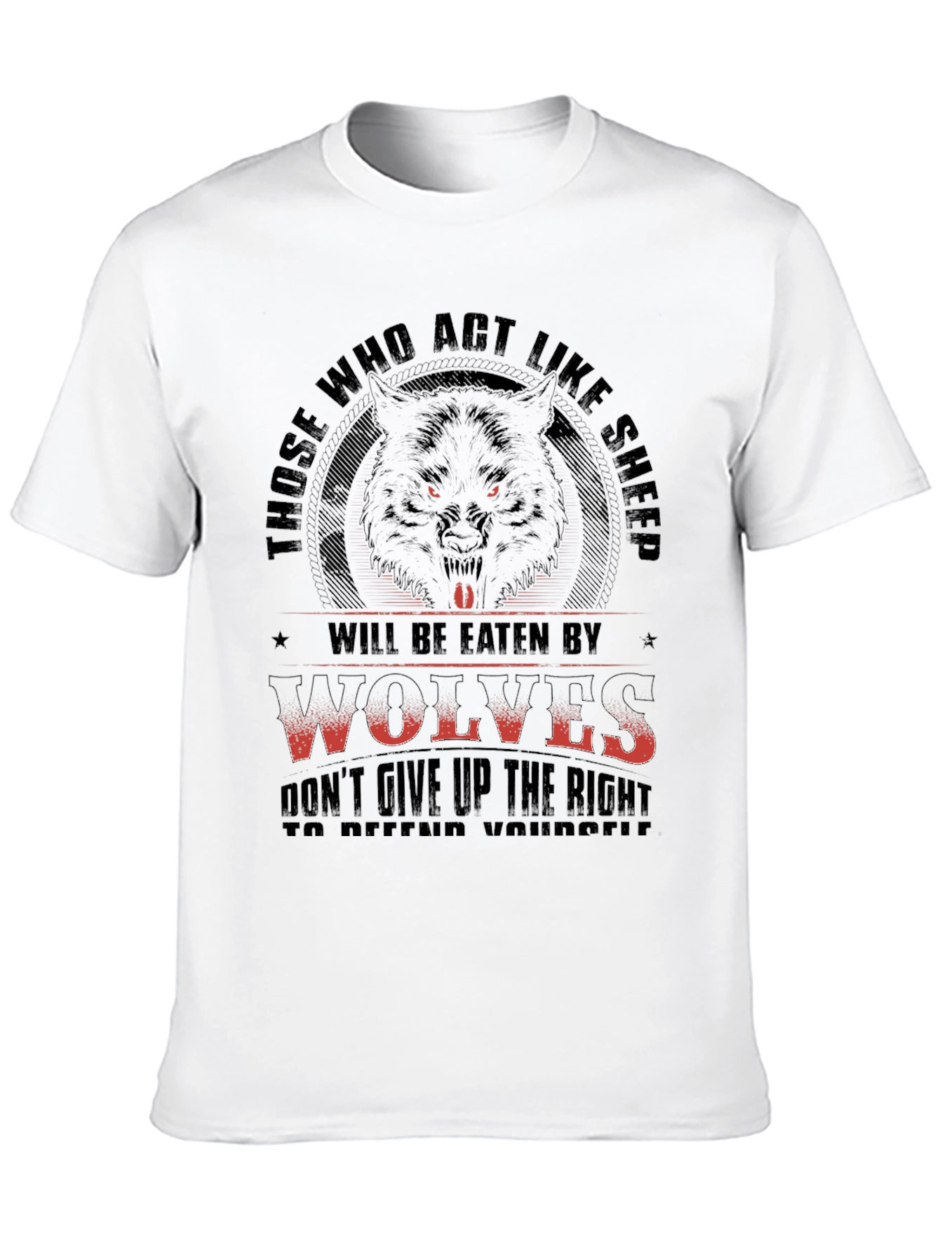 Wolf T-Shirt - Those Who Act Like Sheep
