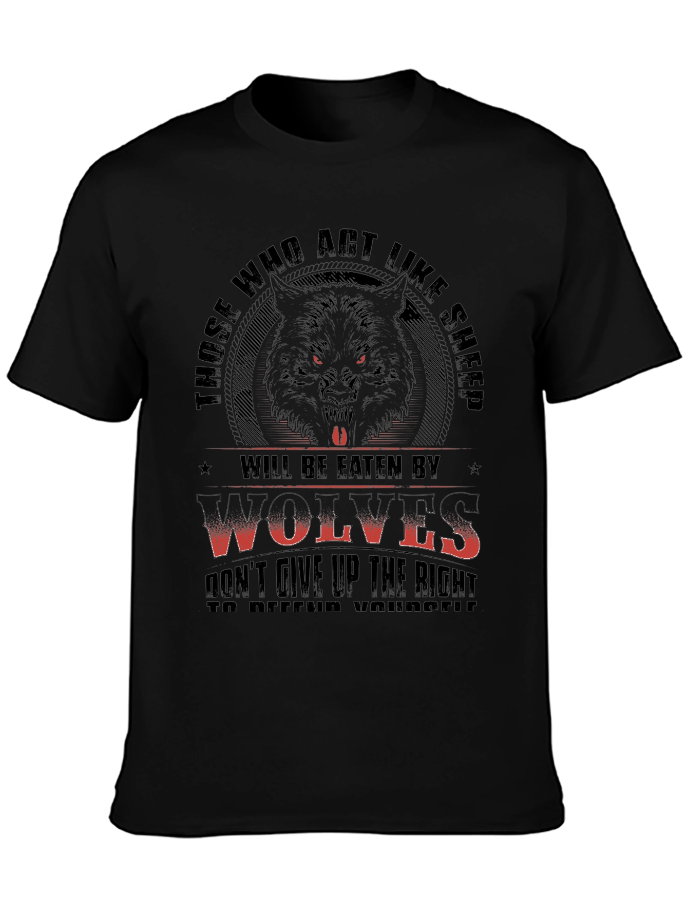 Wolf T-Shirt - Those Who Act Like Sheep