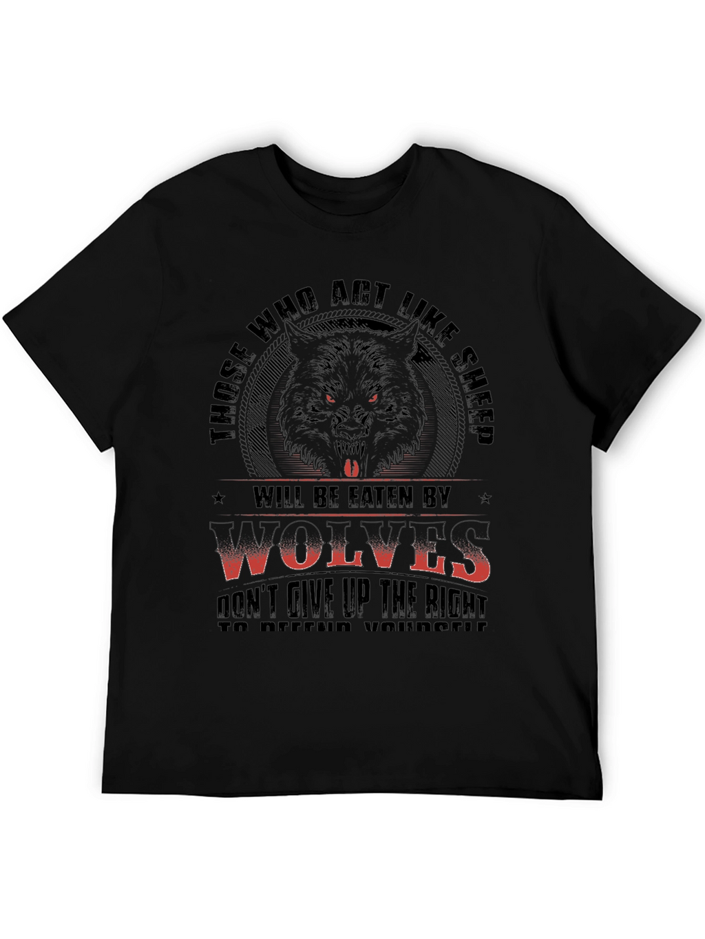 Wolf T-Shirt - Those Who Act Like Sheep
