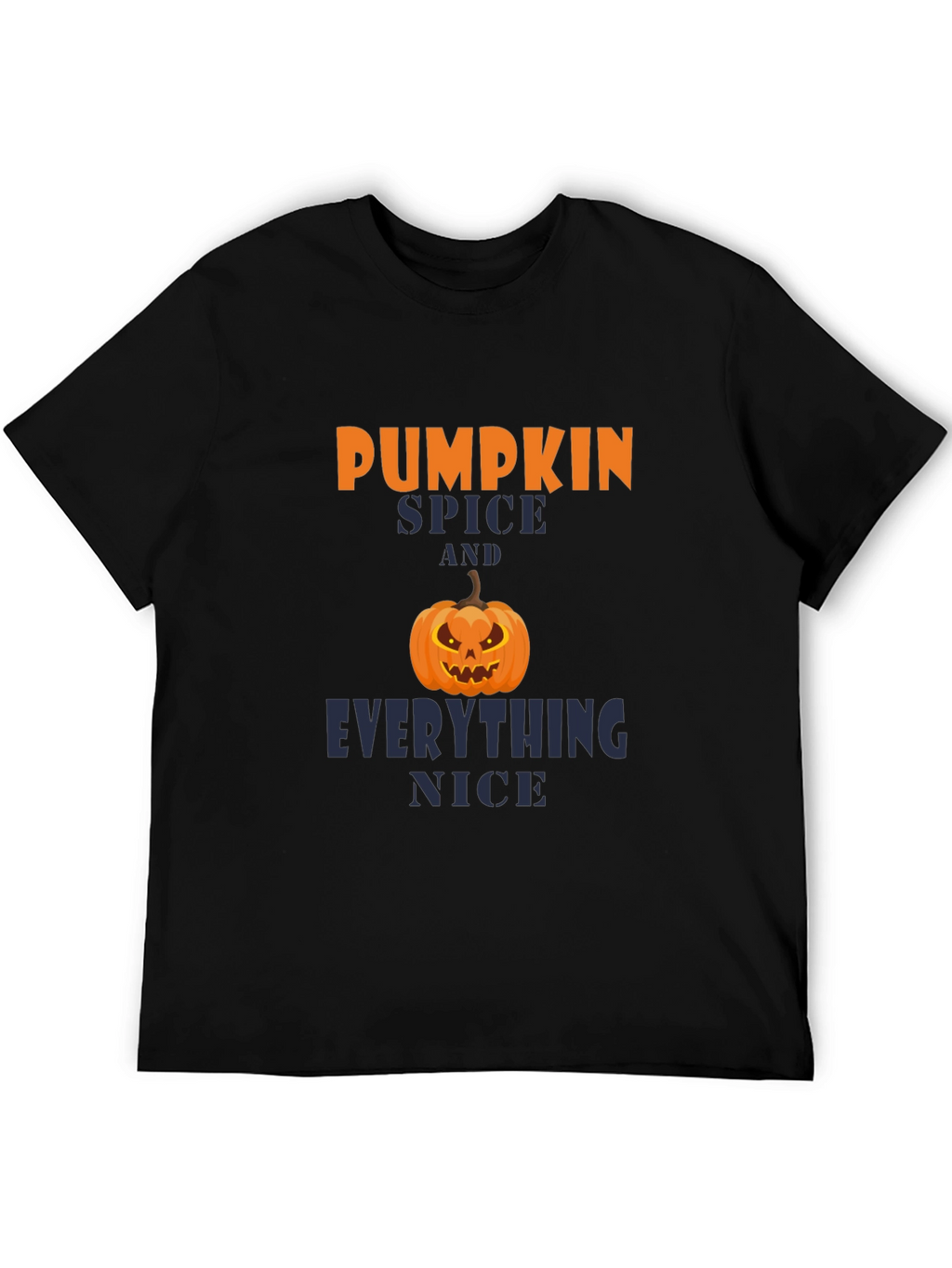 Pumpkin Spice & Everything Nice Halloween T-Shirt