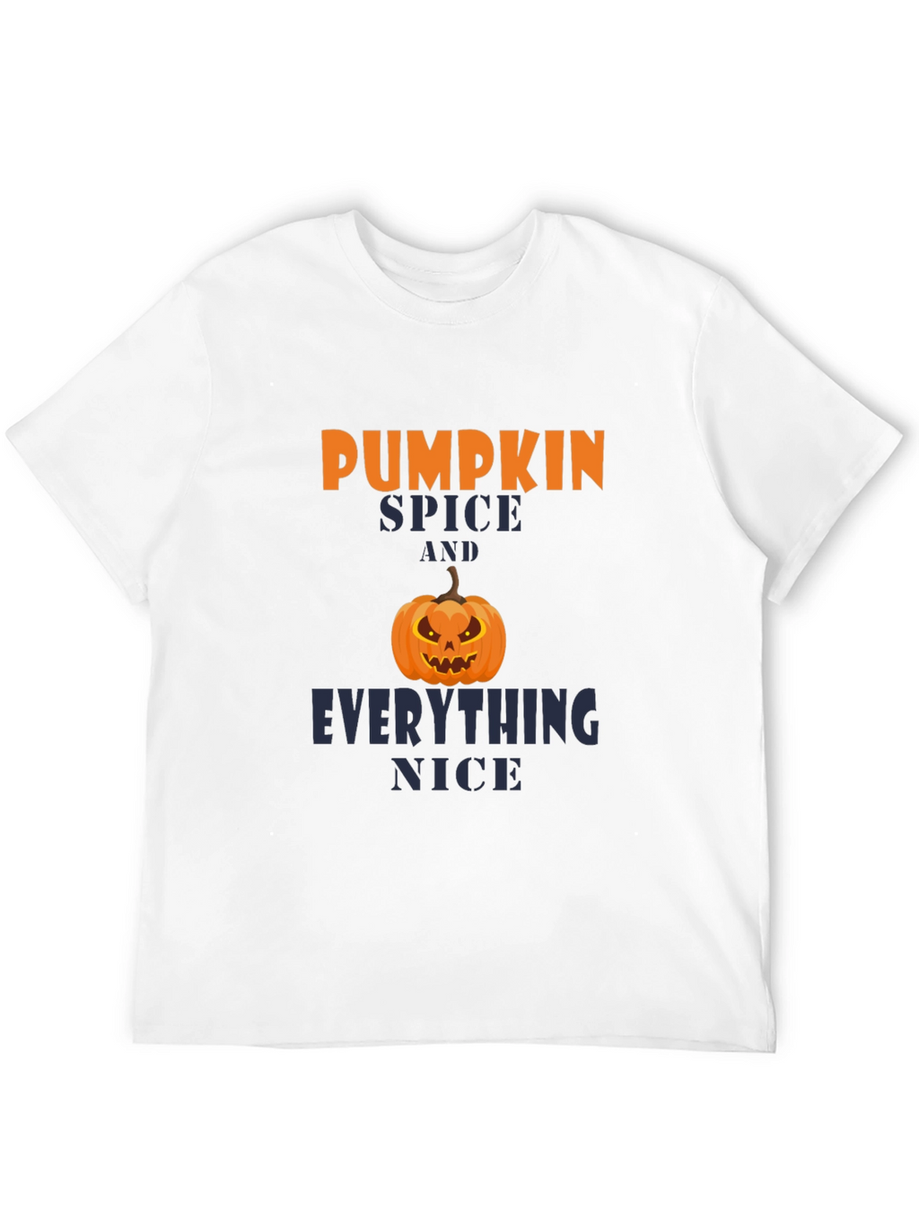 Pumpkin Spice & Everything Nice Halloween T-Shirt