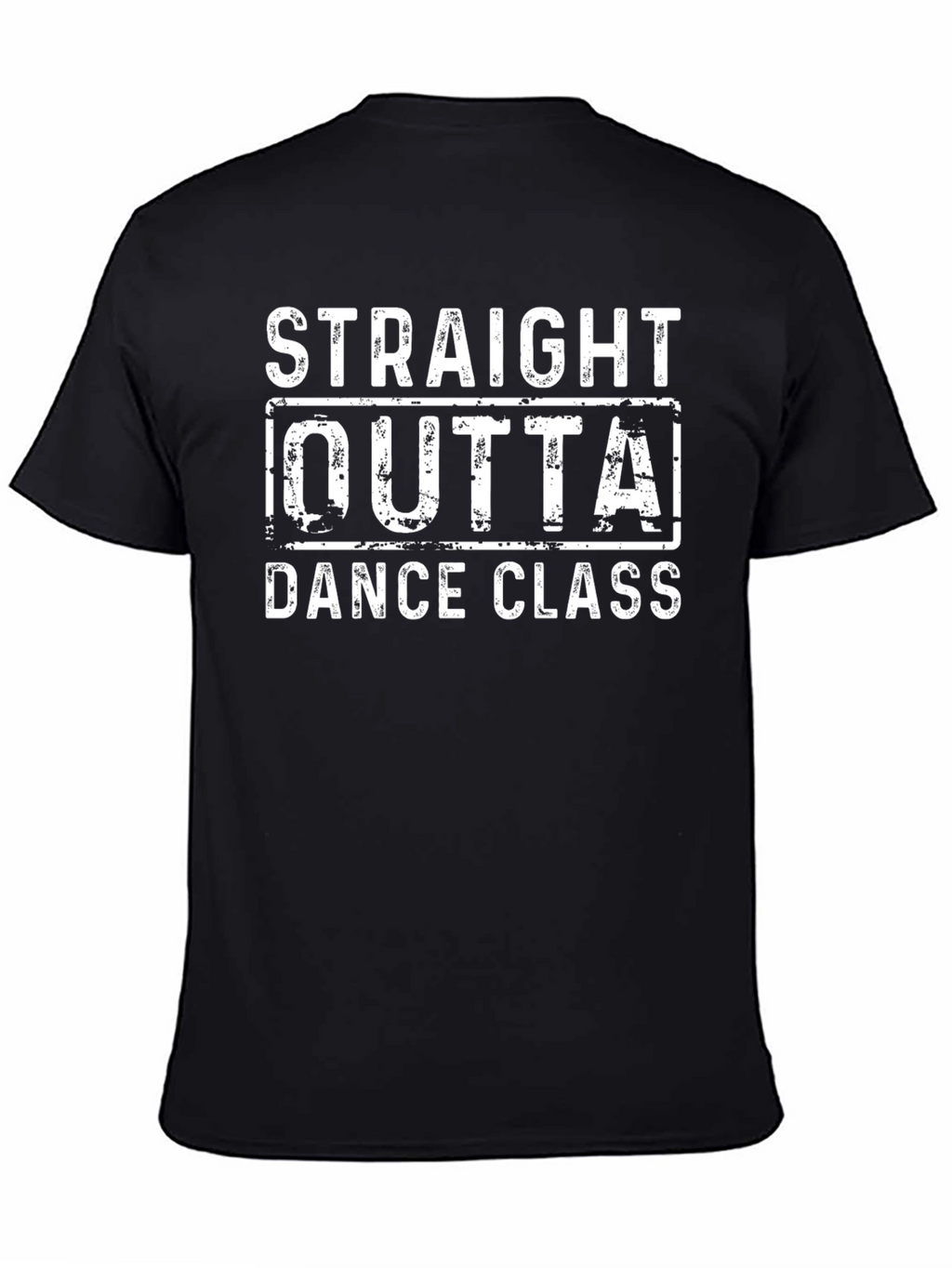 Straight Outta Dance Class Black T-Shirt