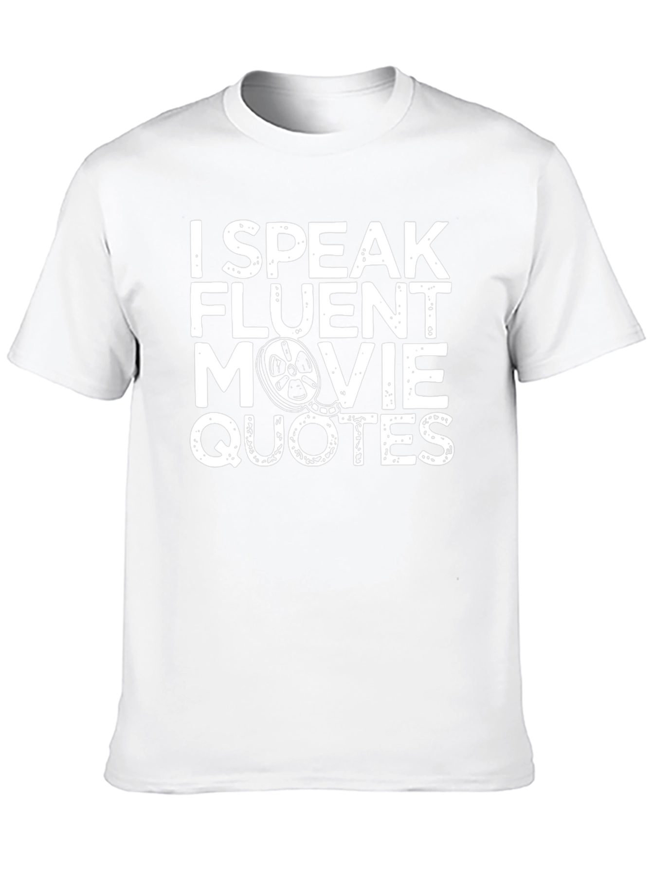 I Speak Fluent Movie Quotes T-Shirt