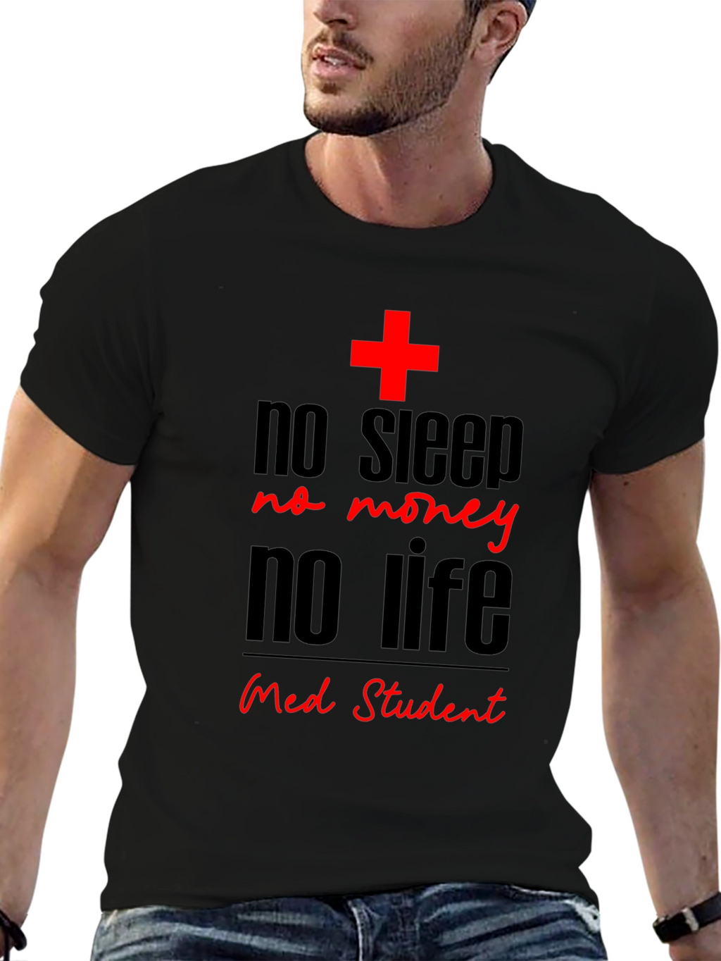 No Sleep No Money Med Student Black T-Shirt