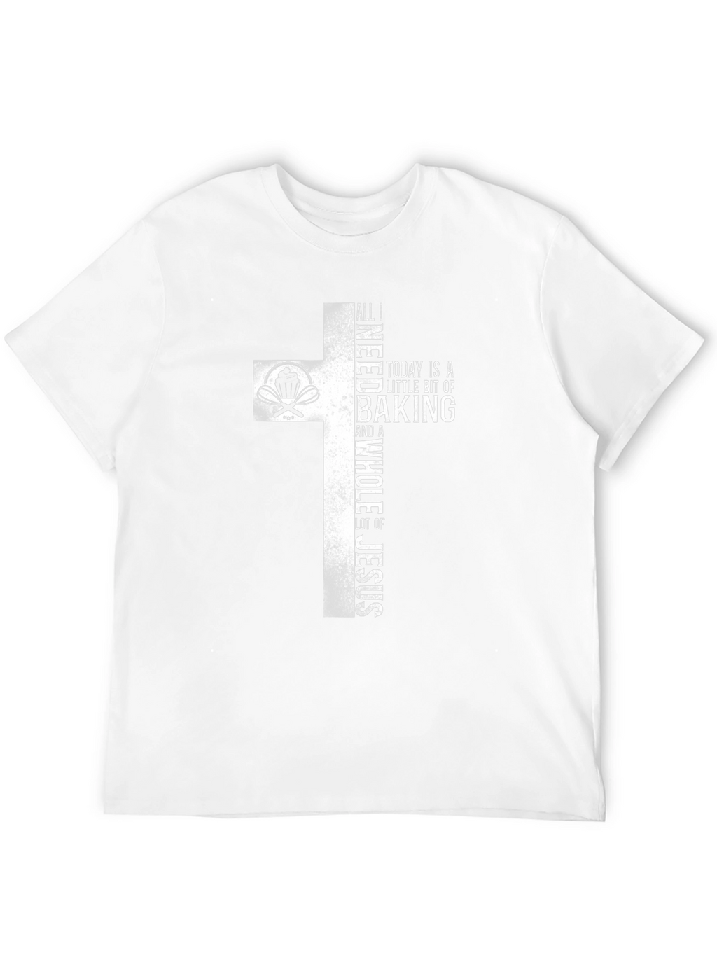 Baking & Jesus Graphic T-Shirt - Christian Faith Tee