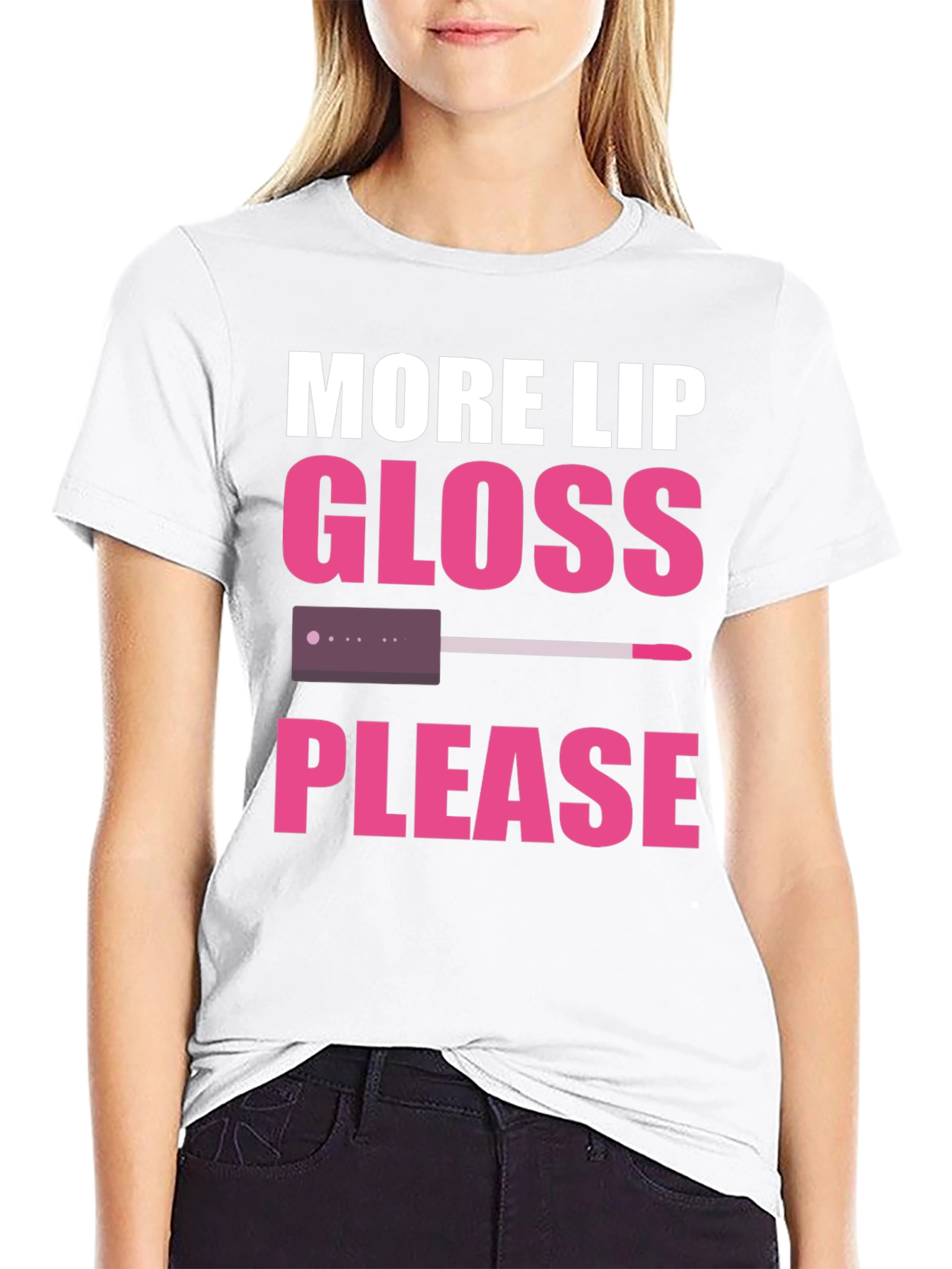 More Lip Gloss Please Graphic Tee
