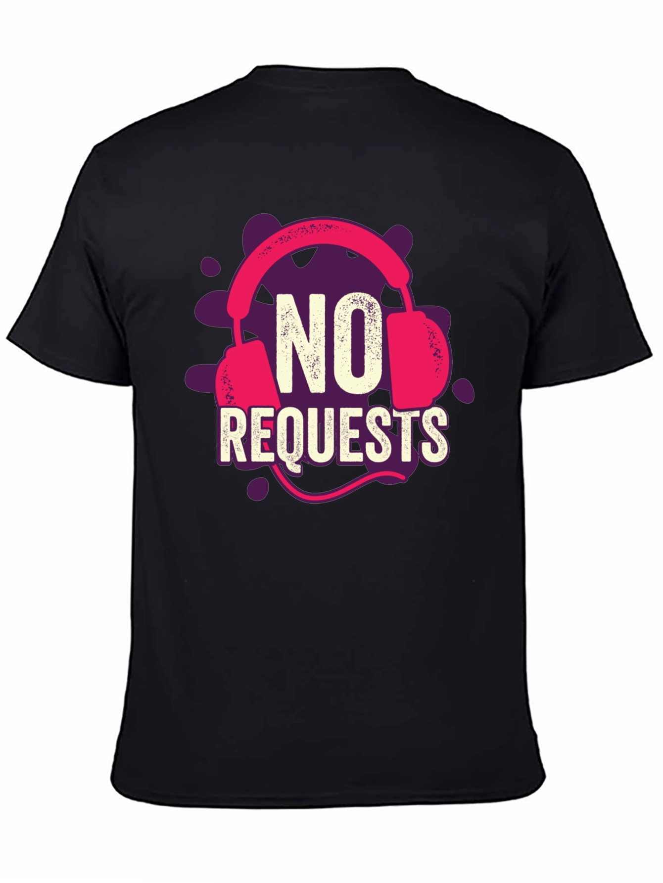 No Requests Graphic Tee - Music Lover Apparel