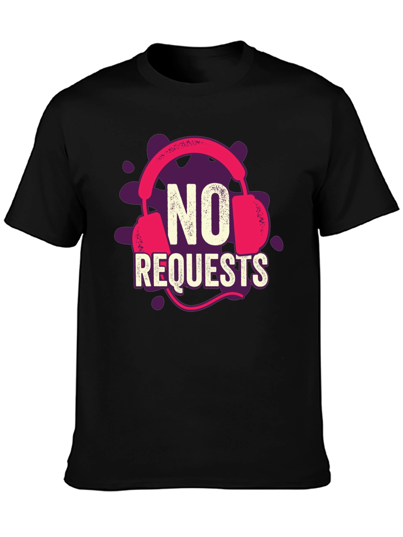 No Requests Graphic Tee - Music Lover Apparel