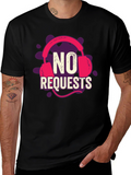 No Requests Graphic Tee - Music Lover Apparel