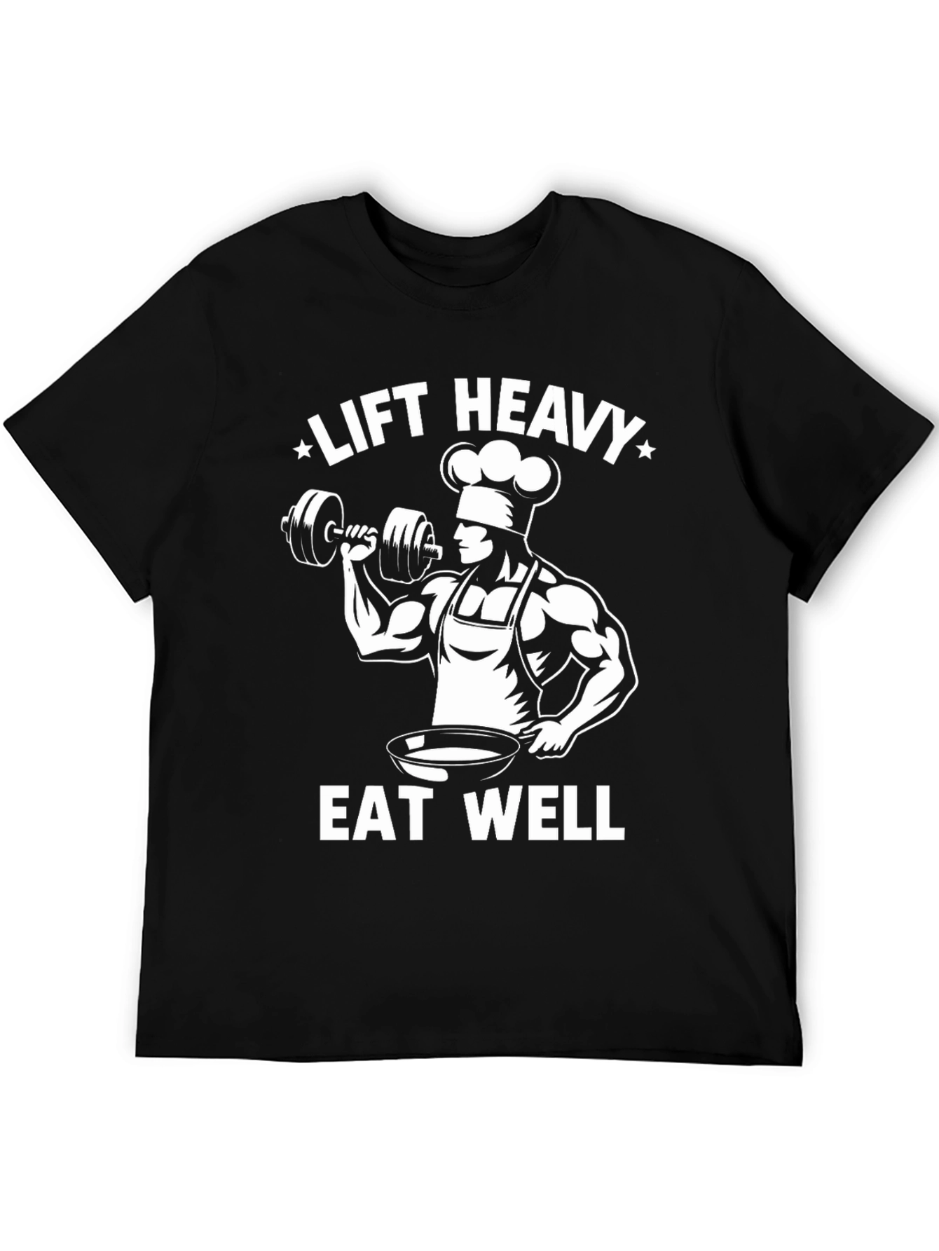 Lift Heavy Eat Well T-Shirt