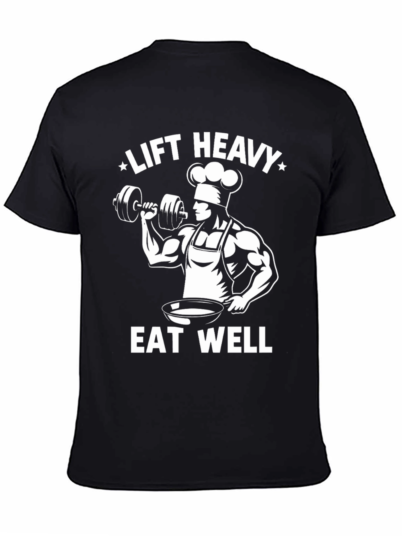 Lift Heavy Eat Well T-Shirt