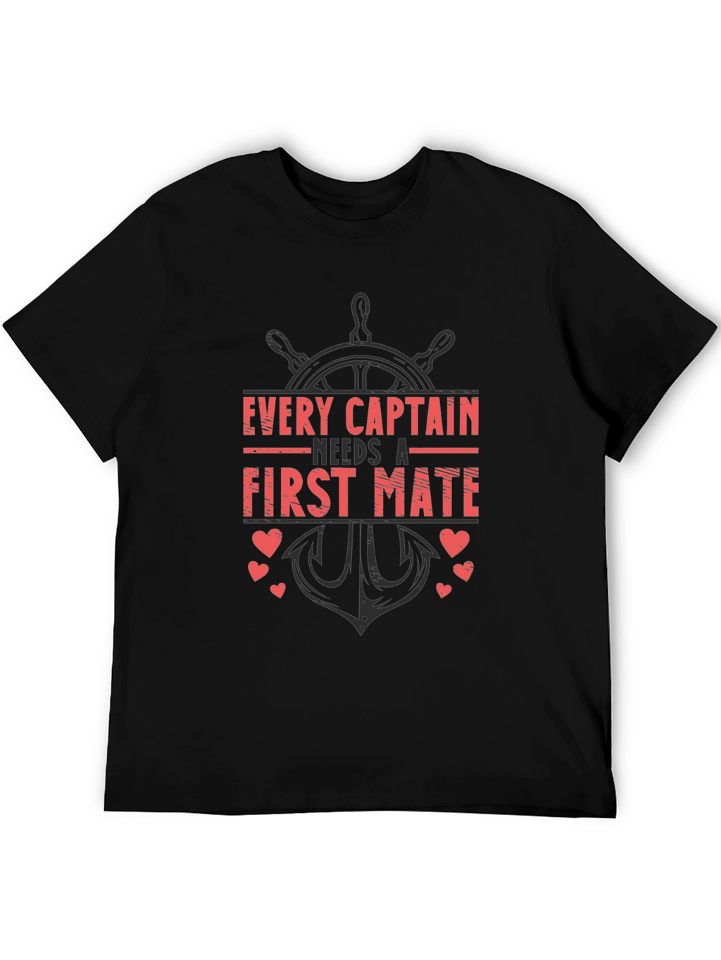 Every Captain Needs a First Mate Graphic Tee