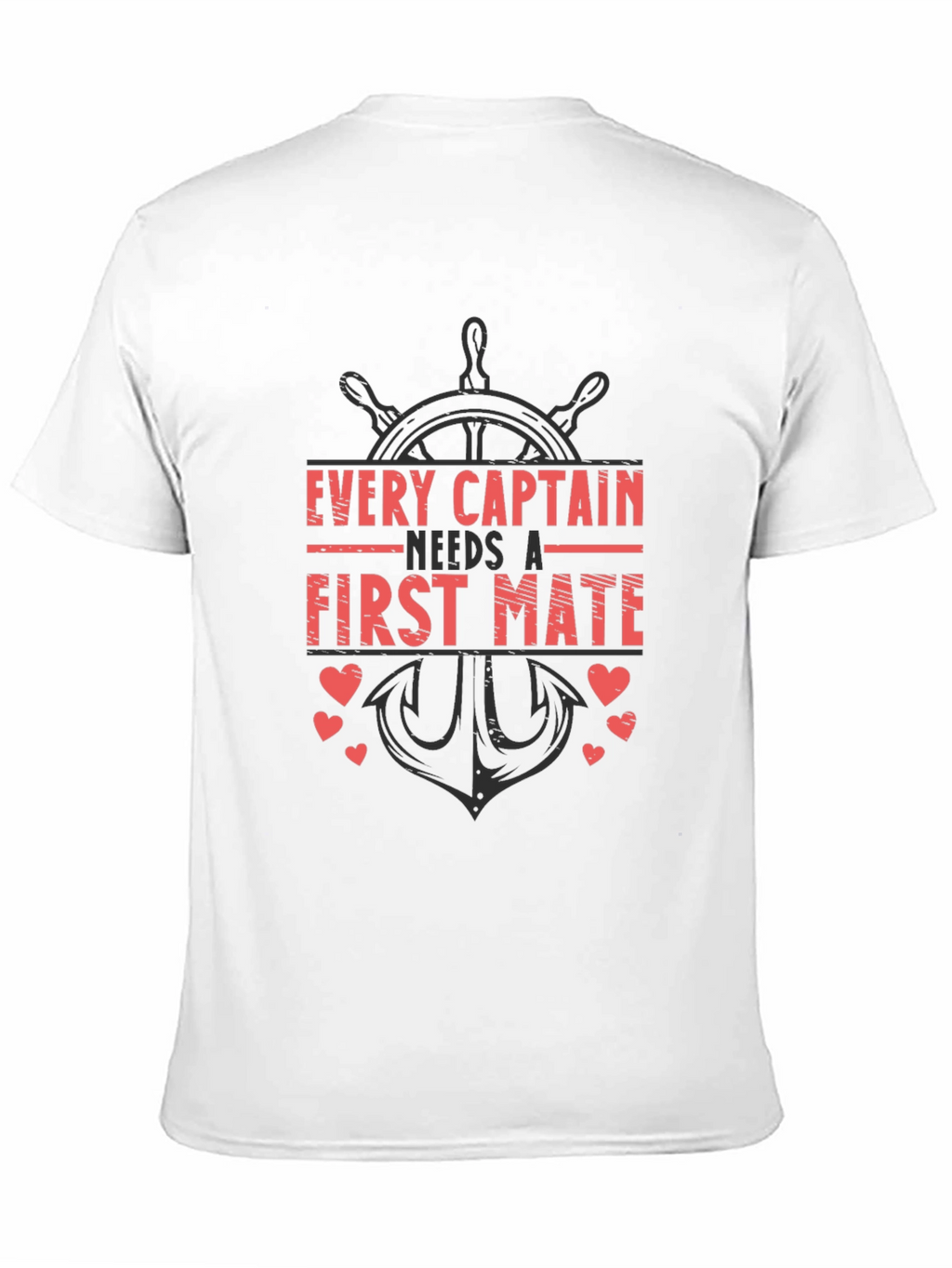 Every Captain Needs a First Mate Graphic Tee