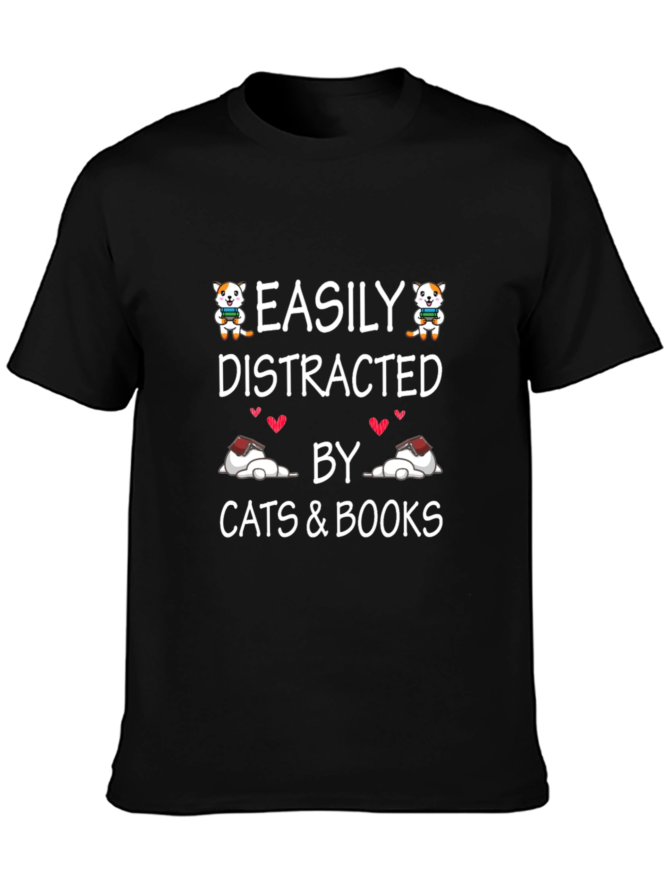 Easily Distracted by Cats and Books T-Shirt