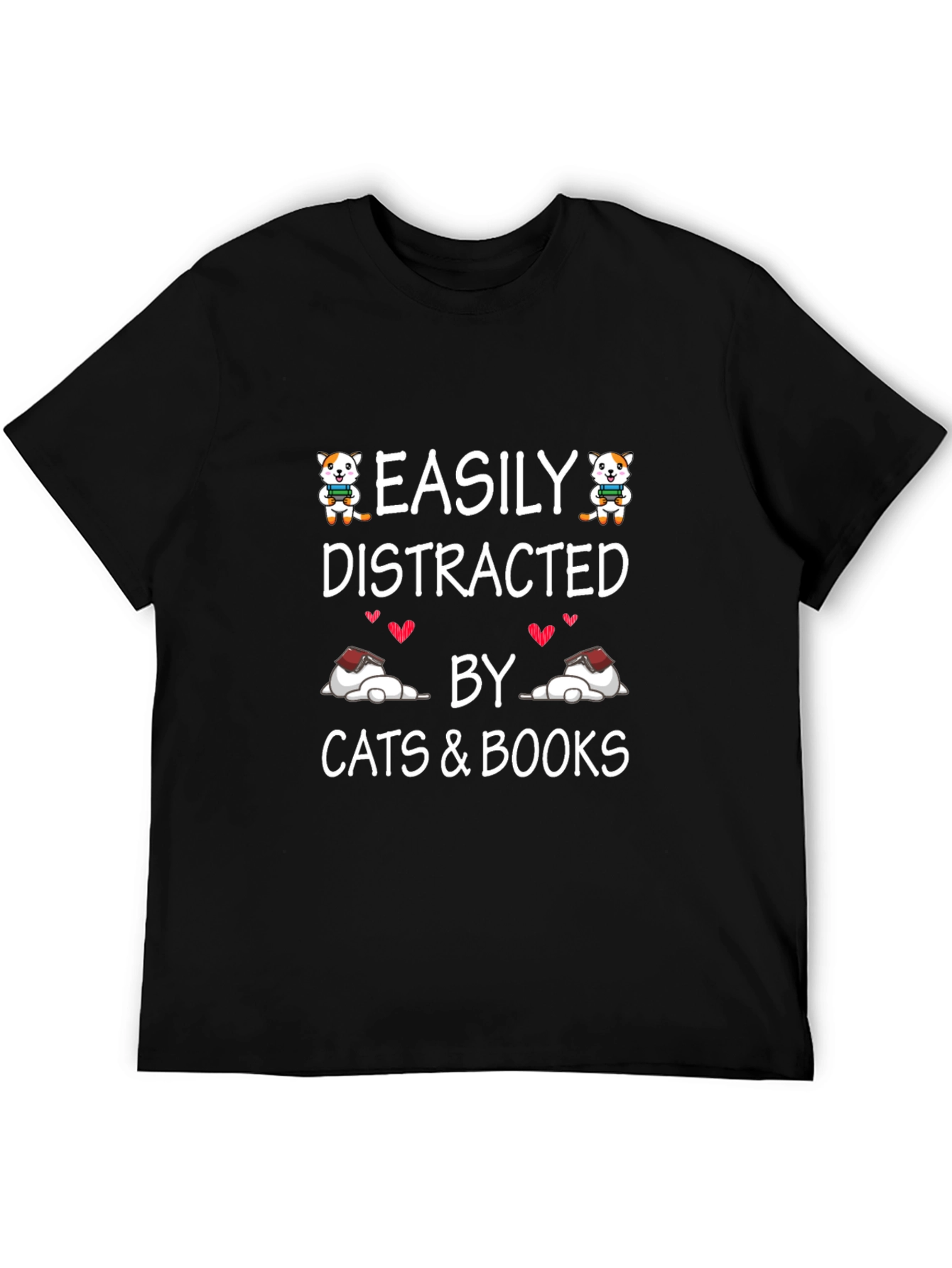 Easily Distracted by Cats and Books T-Shirt