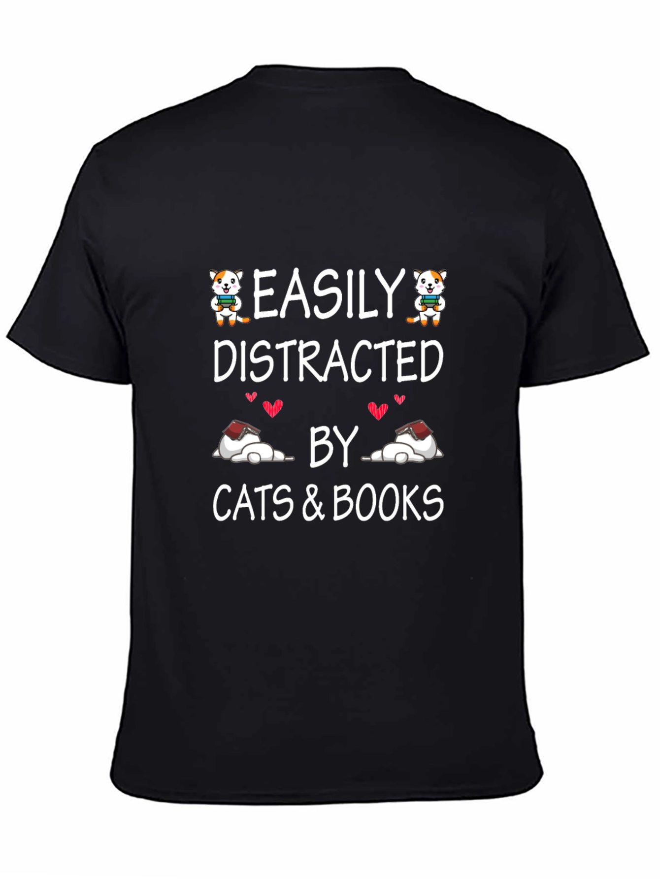 Easily Distracted by Cats and Books T-Shirt