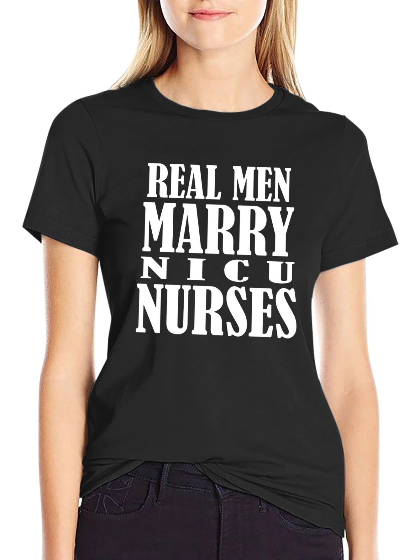 Real Men Marry NICU Nurses T-Shirt