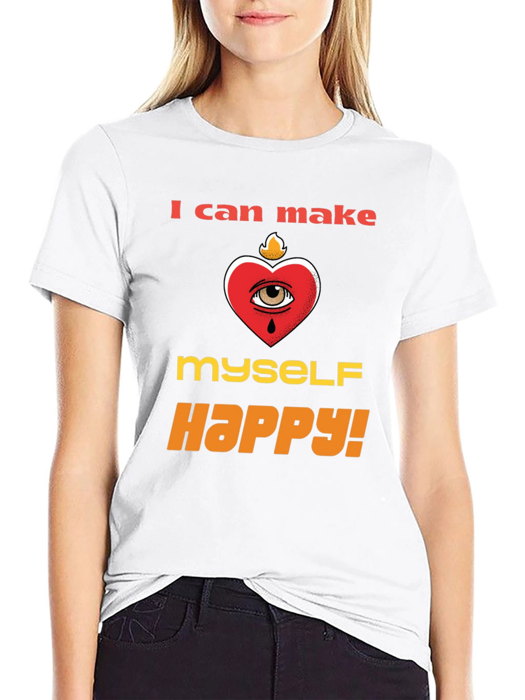 I Can Make Myself Happy T-Shirt