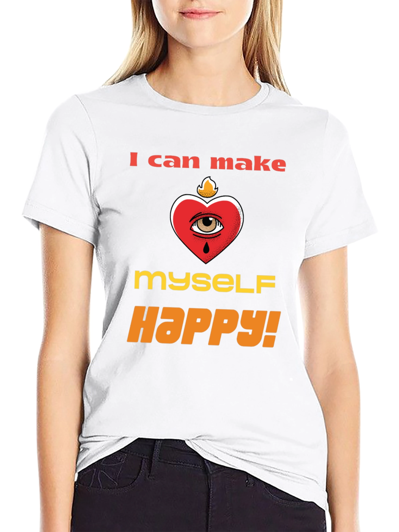 I Can Make Myself Happy T-Shirt