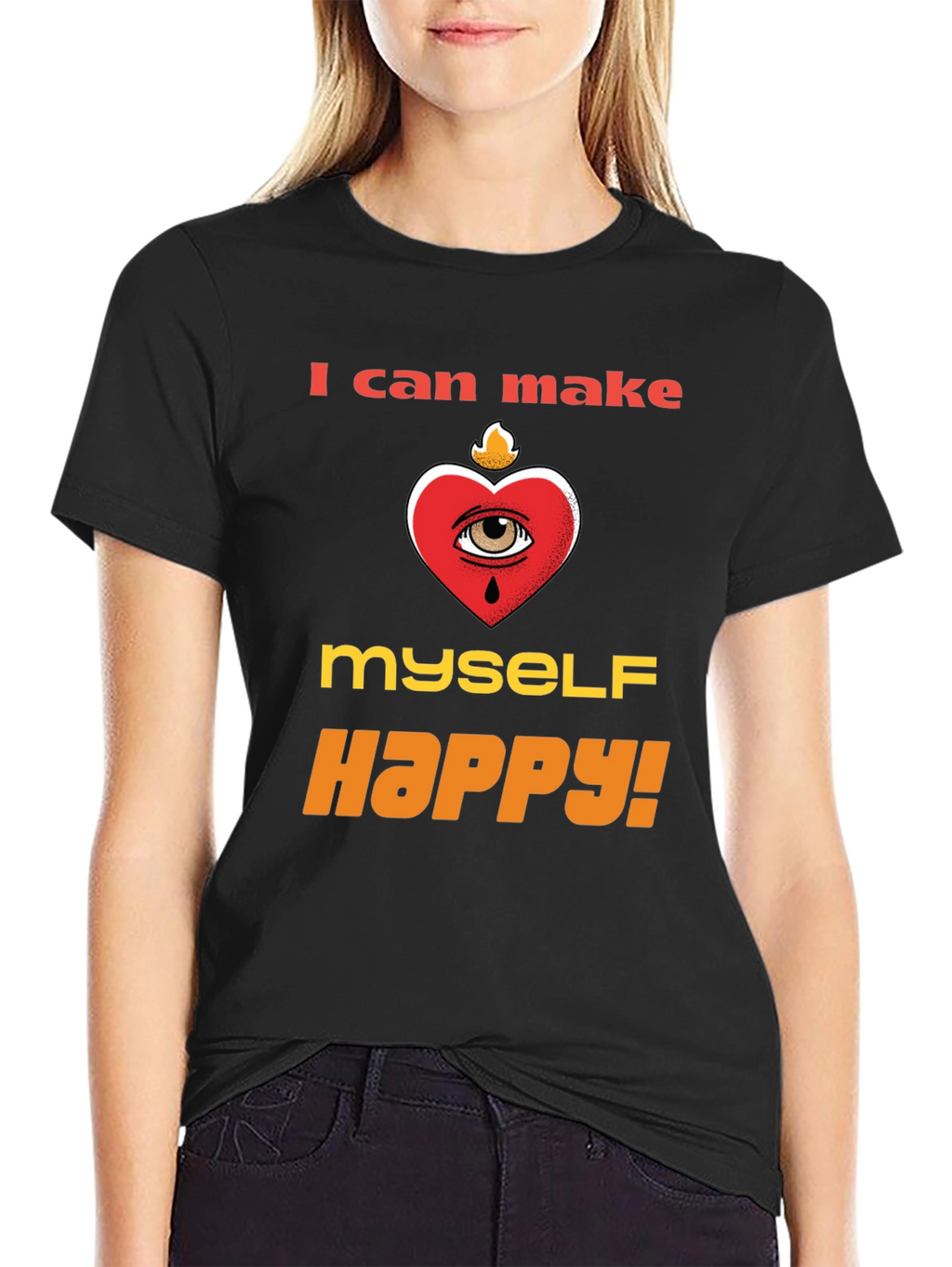 I Can Make Myself Happy T-Shirt