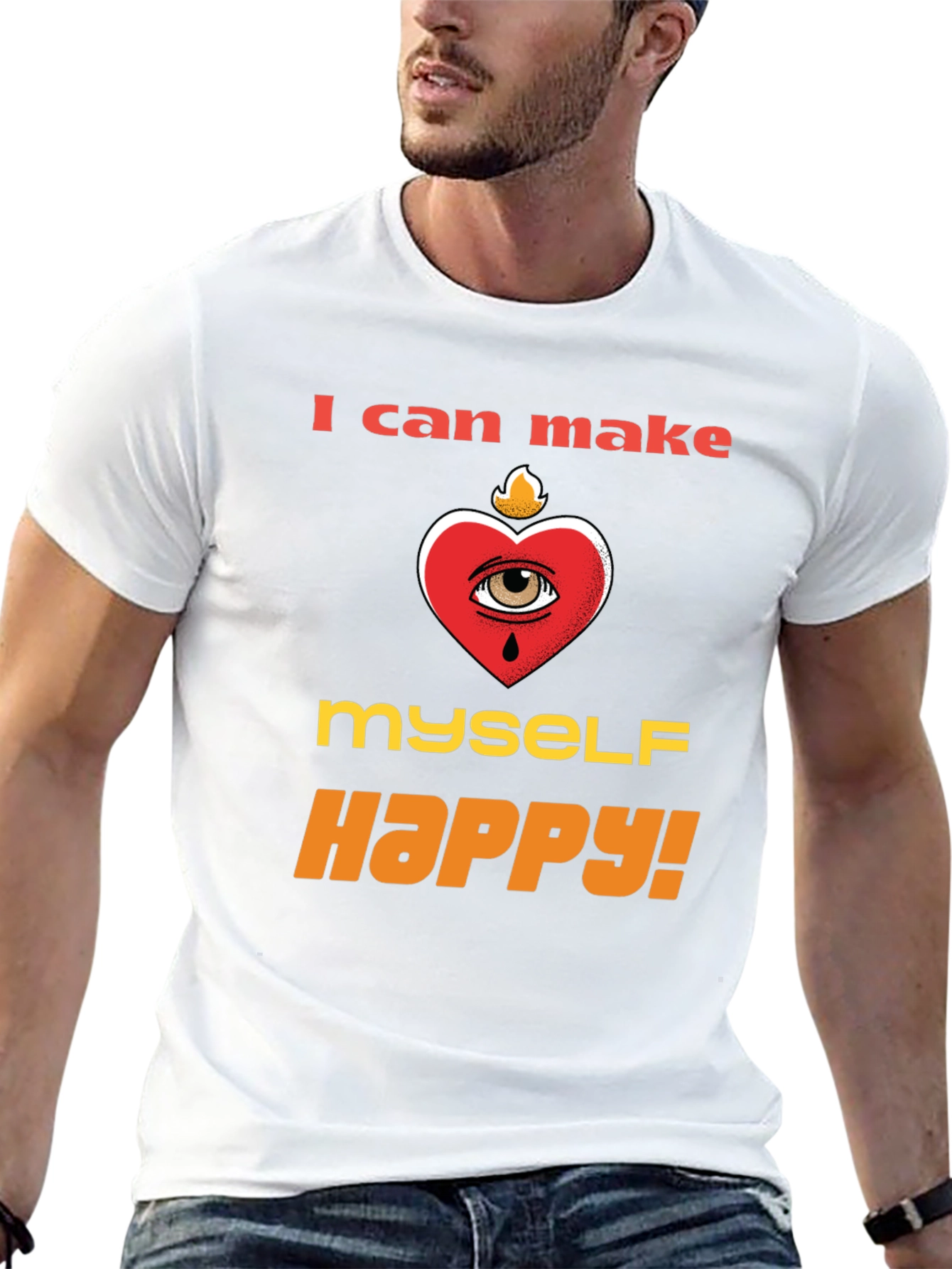 I Can Make Myself Happy T-Shirt