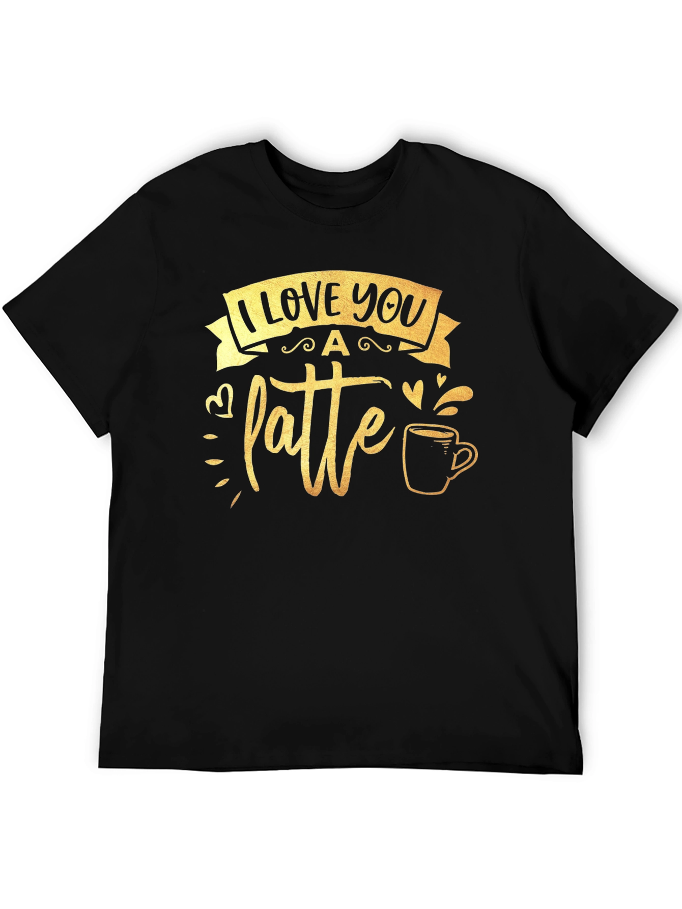 I Love You A Latte Black Graphic Tee
