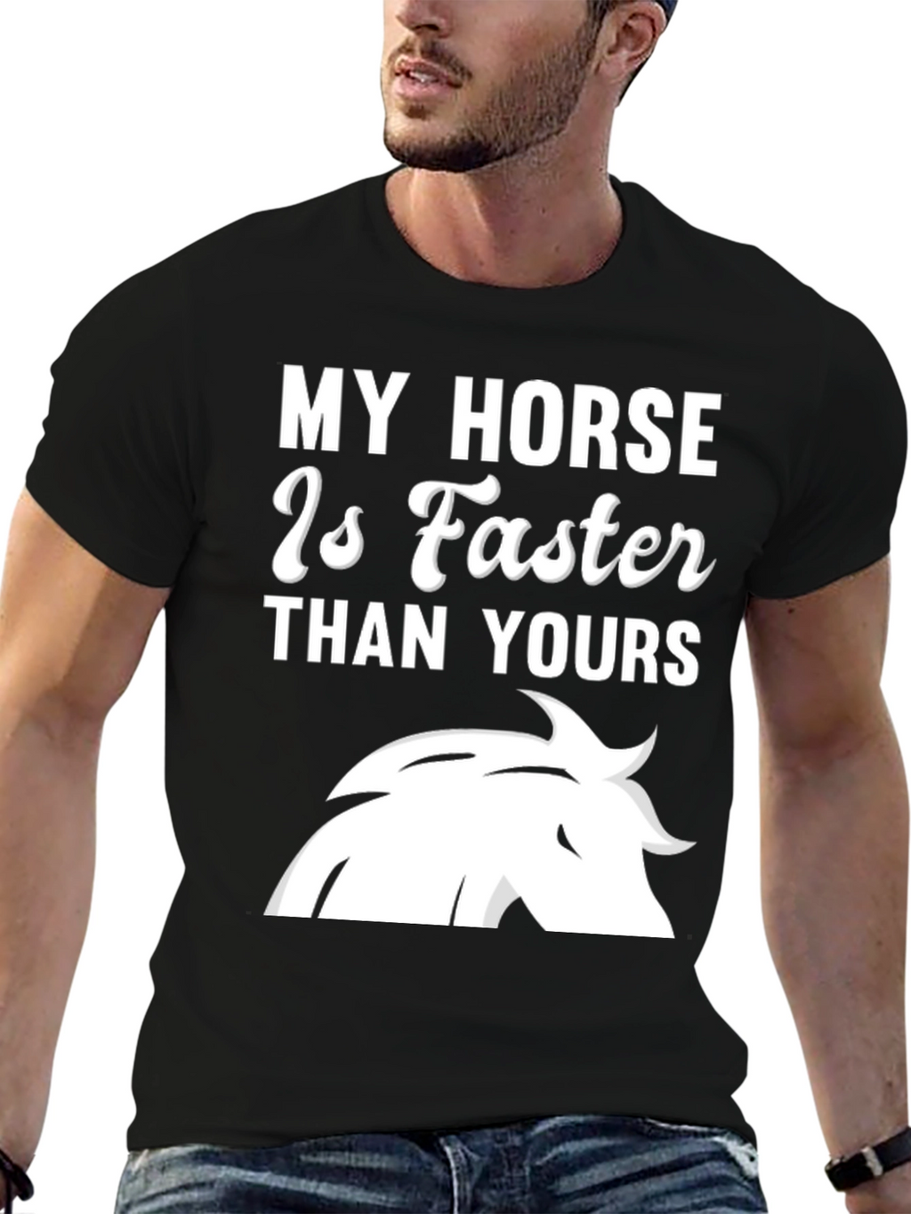 My Horse Is Faster T-Shirt