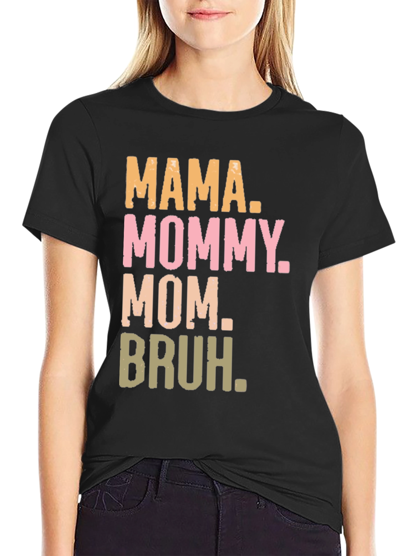 Mama Mommy Mom Bruh T-Shirt
