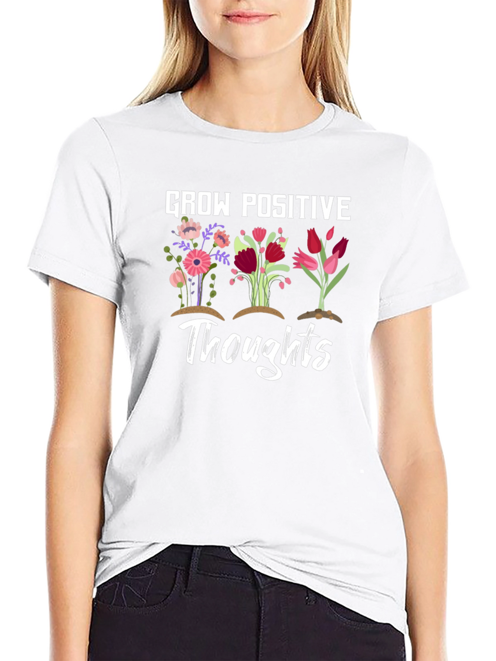 Grow Positive Thoughts Graphic T-Shirt