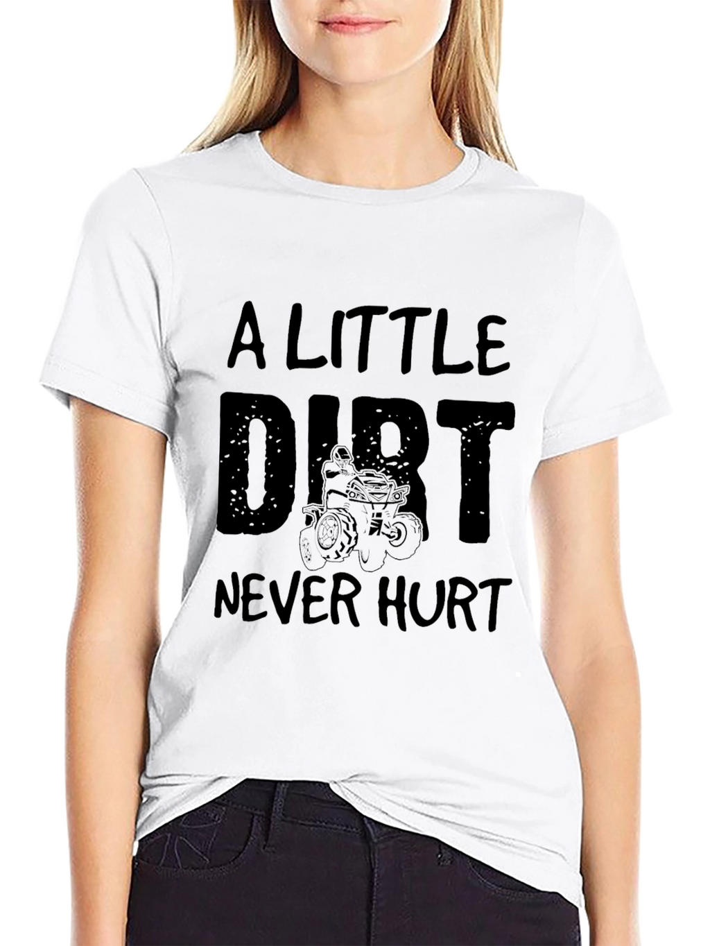 A Little Dirt Never Hurt Black T-Shirt