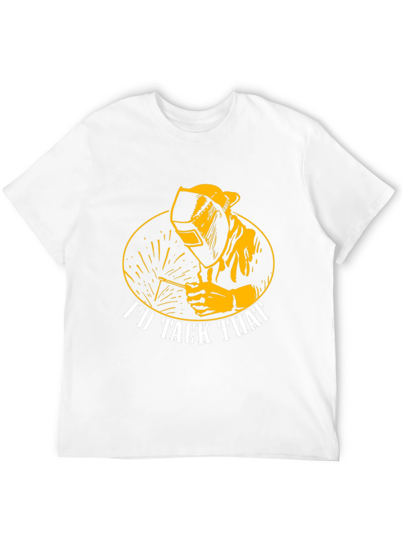 Id Tack That Welder T-Shirt
