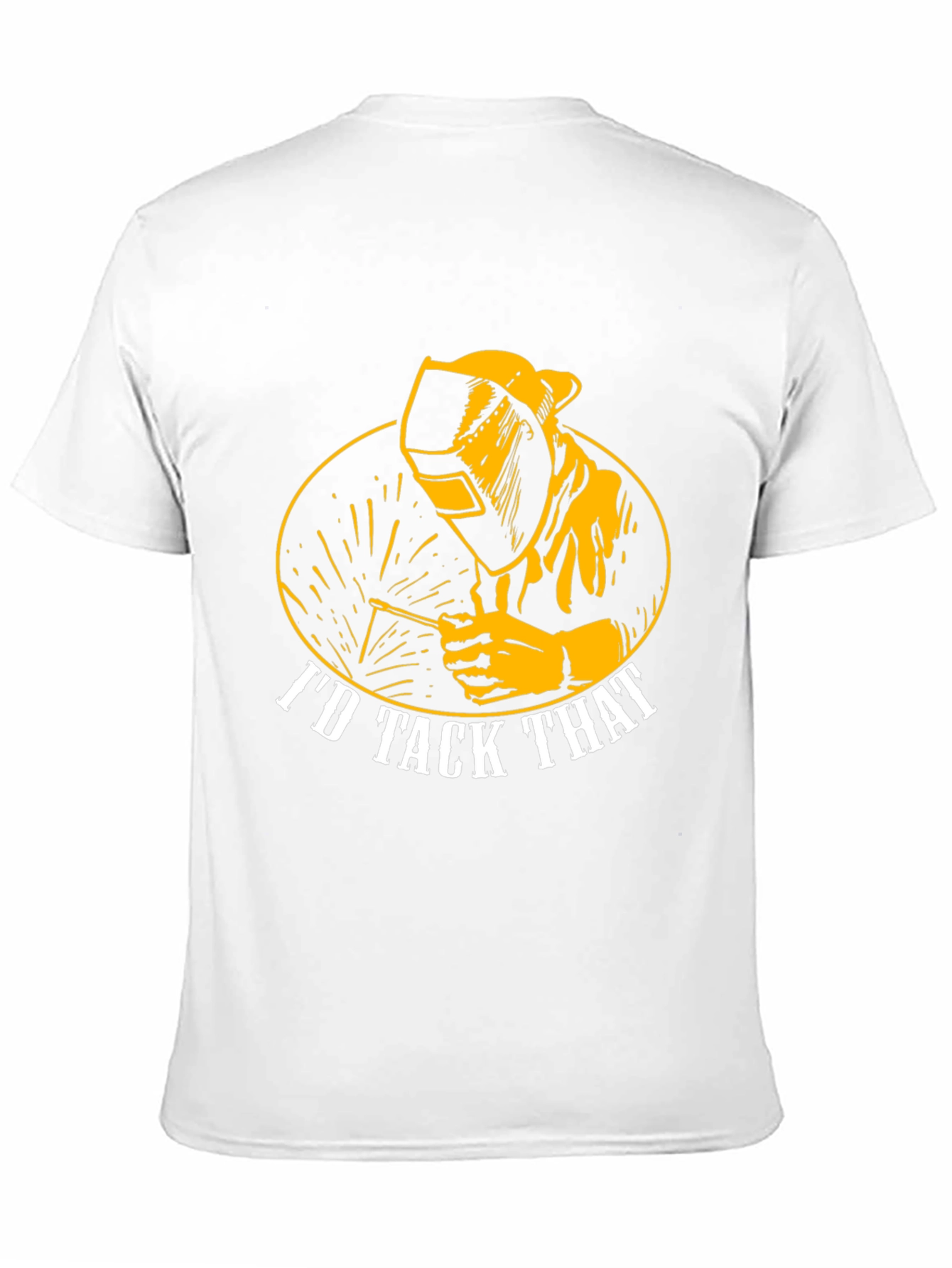 Id Tack That Welder T-Shirt