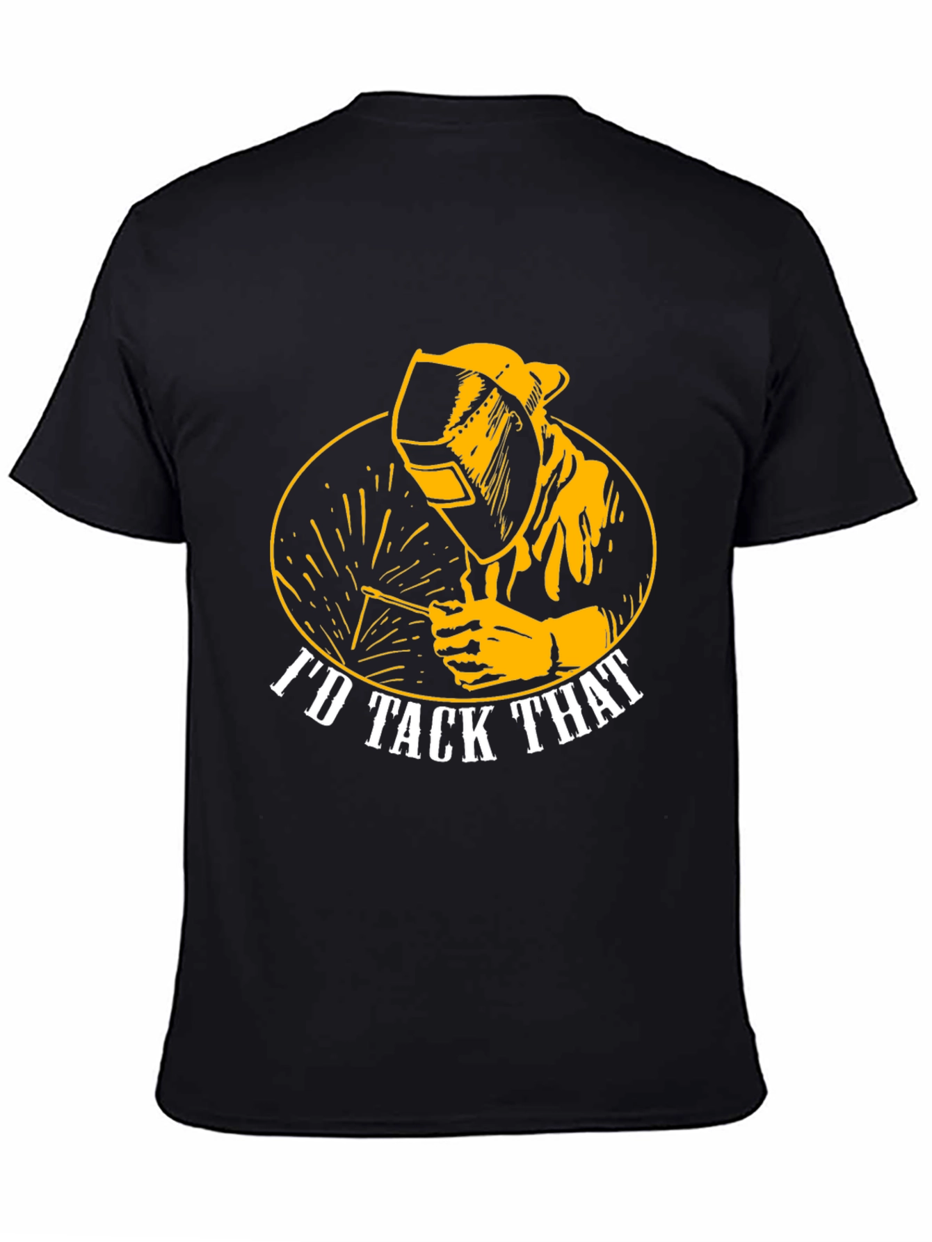 Id Tack That Welder T-Shirt
