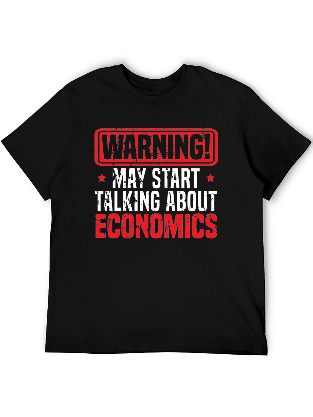 Warning Economics T-Shirt - Funny Geek Tee