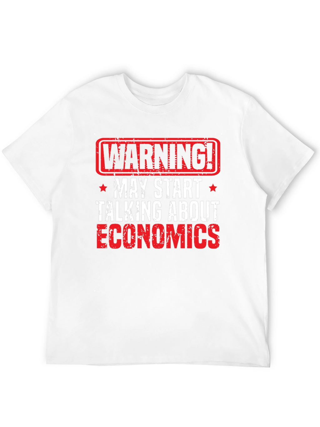 Warning Economics T-Shirt - Funny Geek Tee