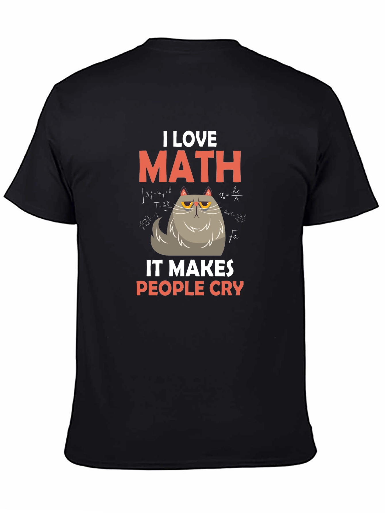 I Love Math Cat T-Shirt - Makes People Cry