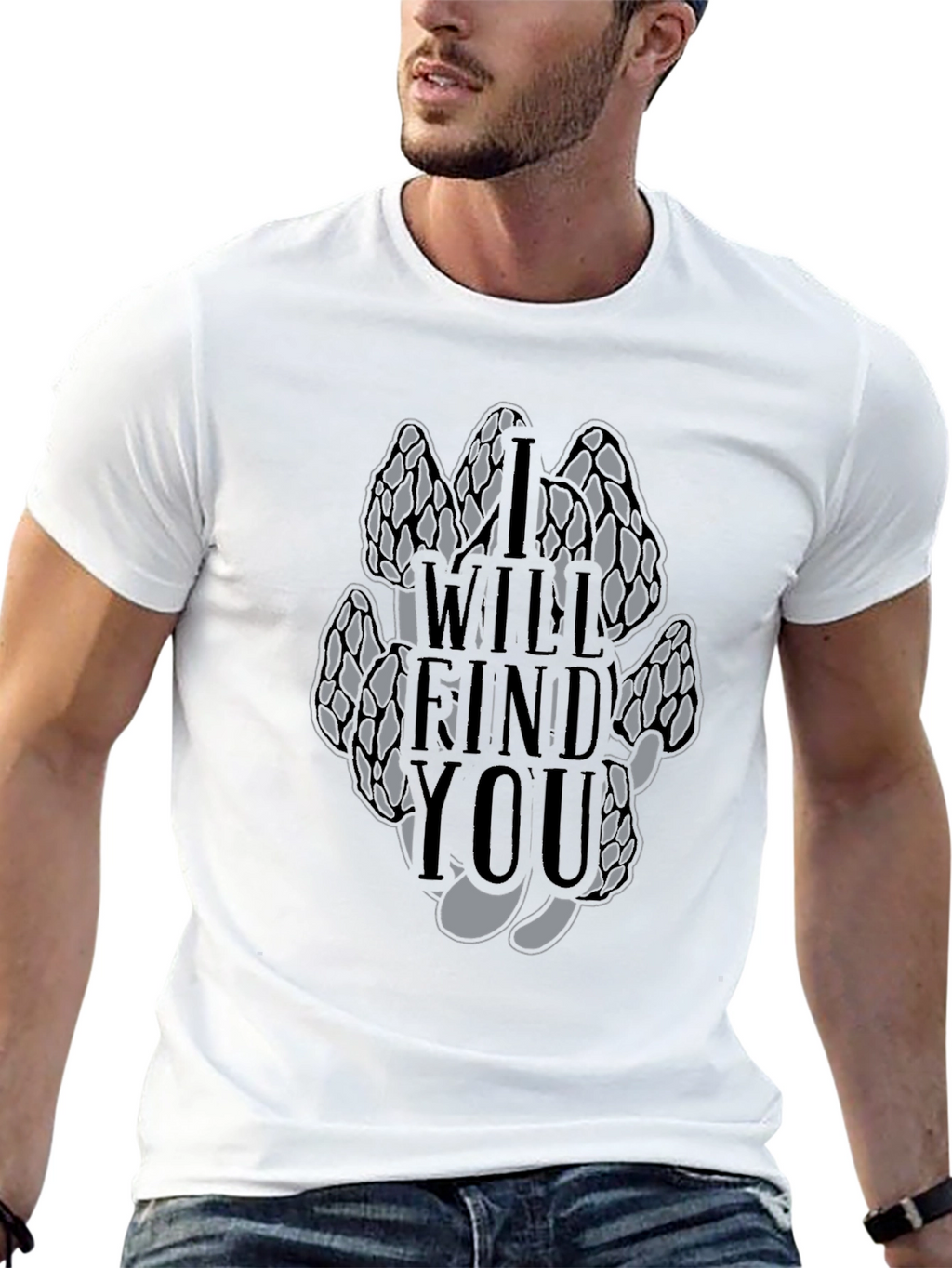 Morel Mushroom T-Shirt - I Will Find You