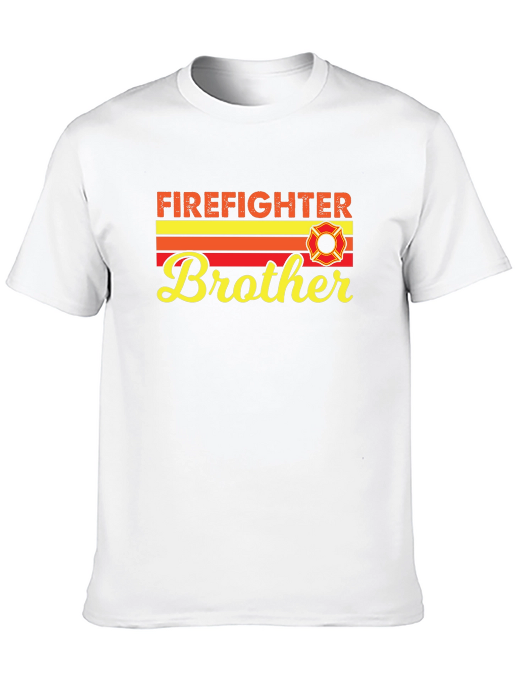 Firefighter Brother T-Shirt - Gift For Firemen