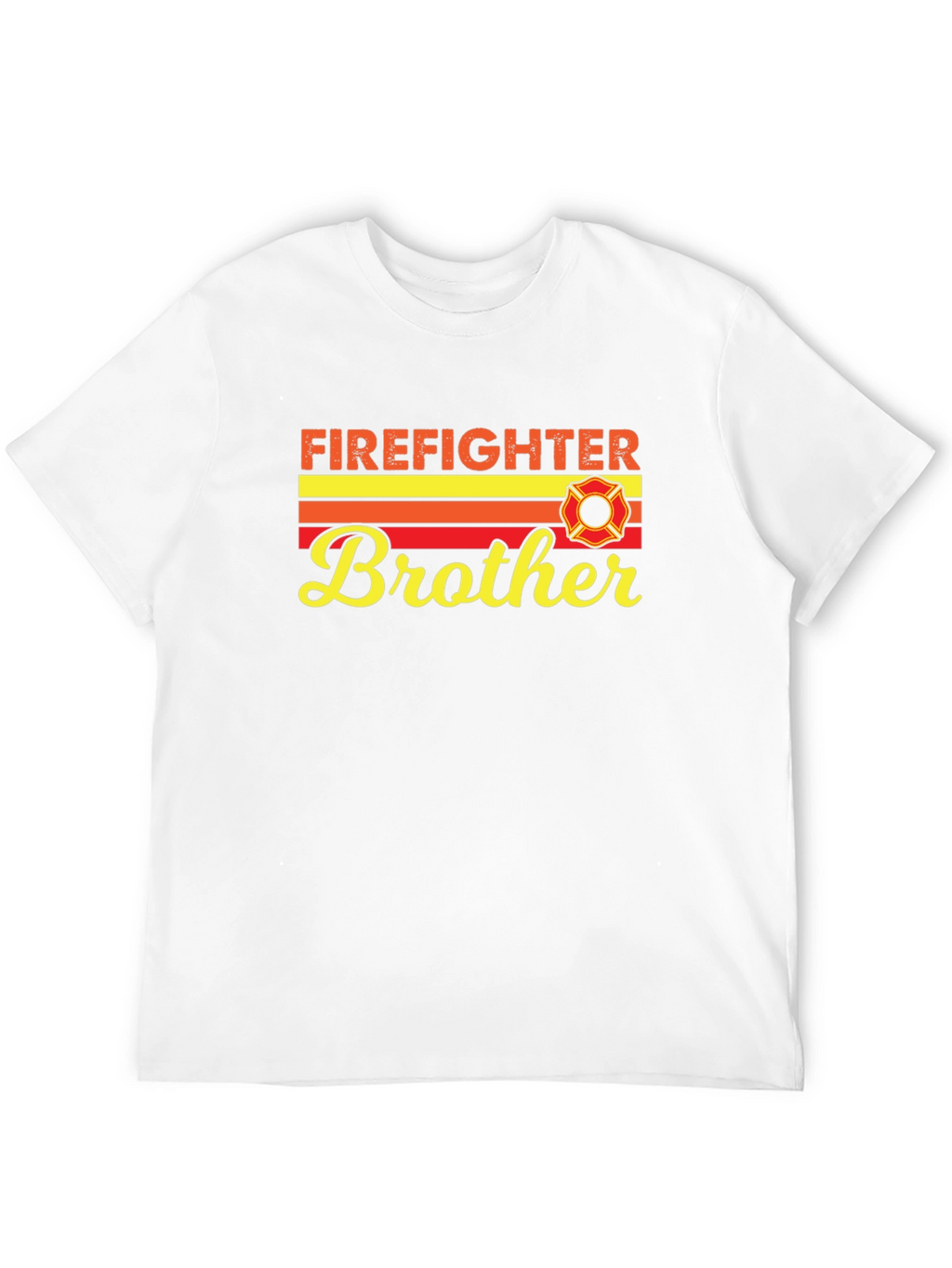 Firefighter Brother T-Shirt - Gift For Firemen