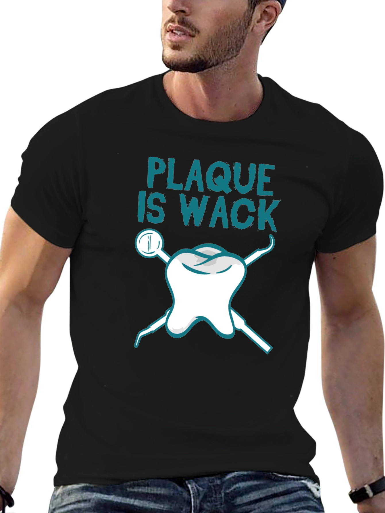 Plaque is Wack Dental T-Shirt