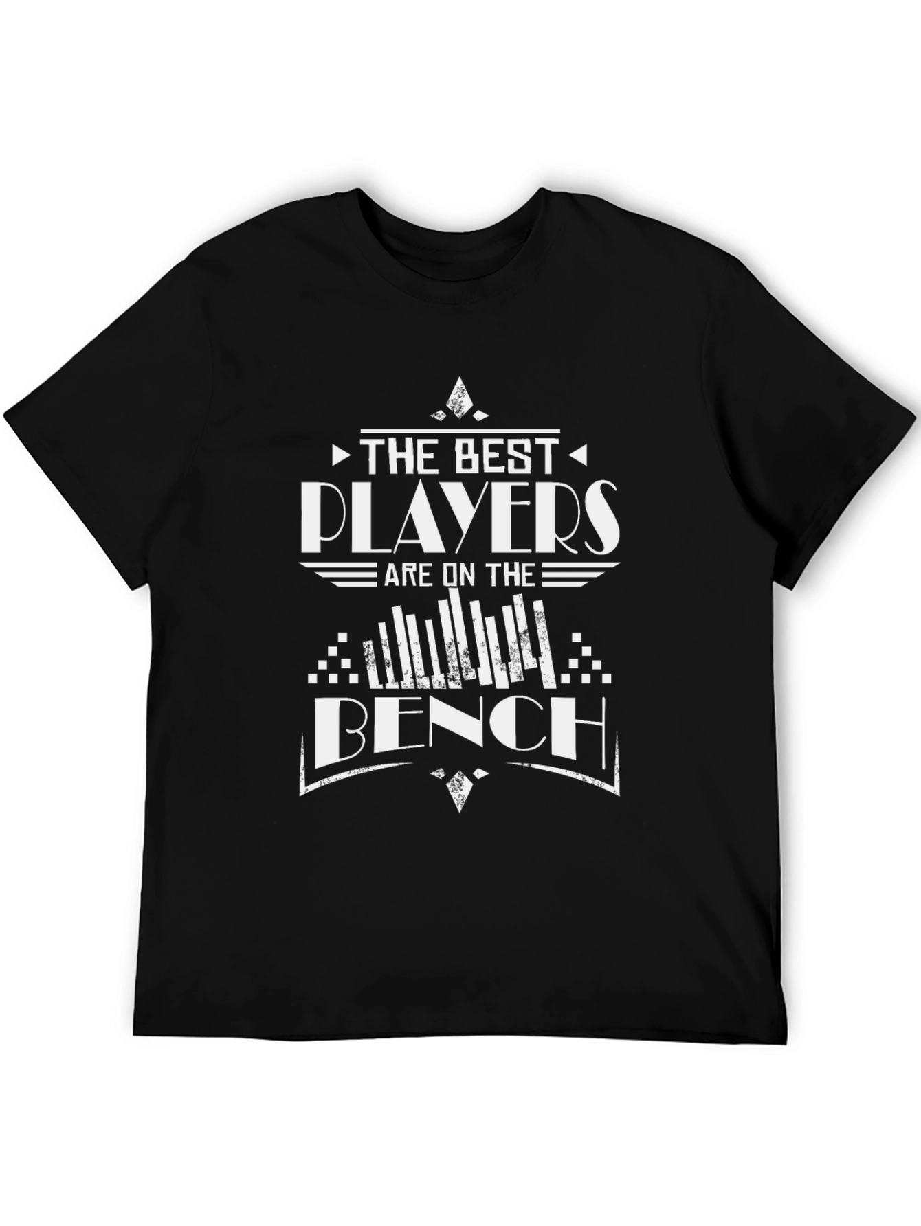 The Best Players Are On The Bench Funny T-Shirt