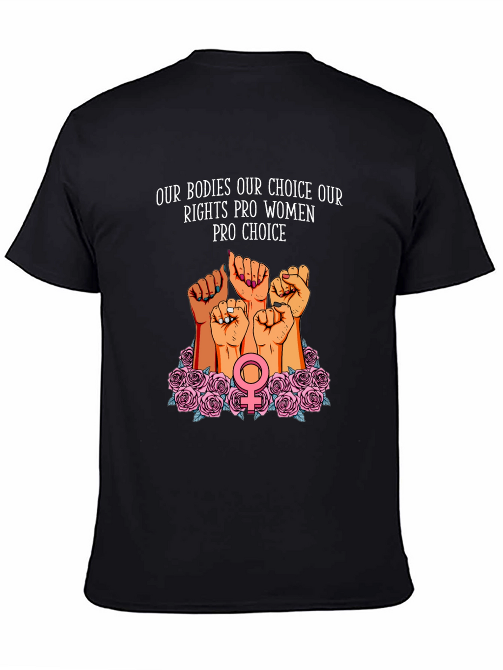 Pro-Choice Womens Rights Graphic T-Shirt