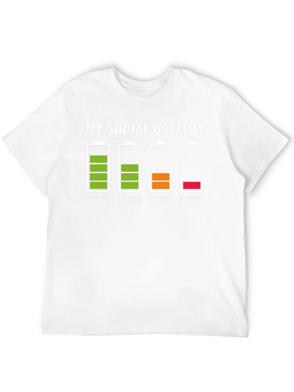 My Social Battery T-Shirt