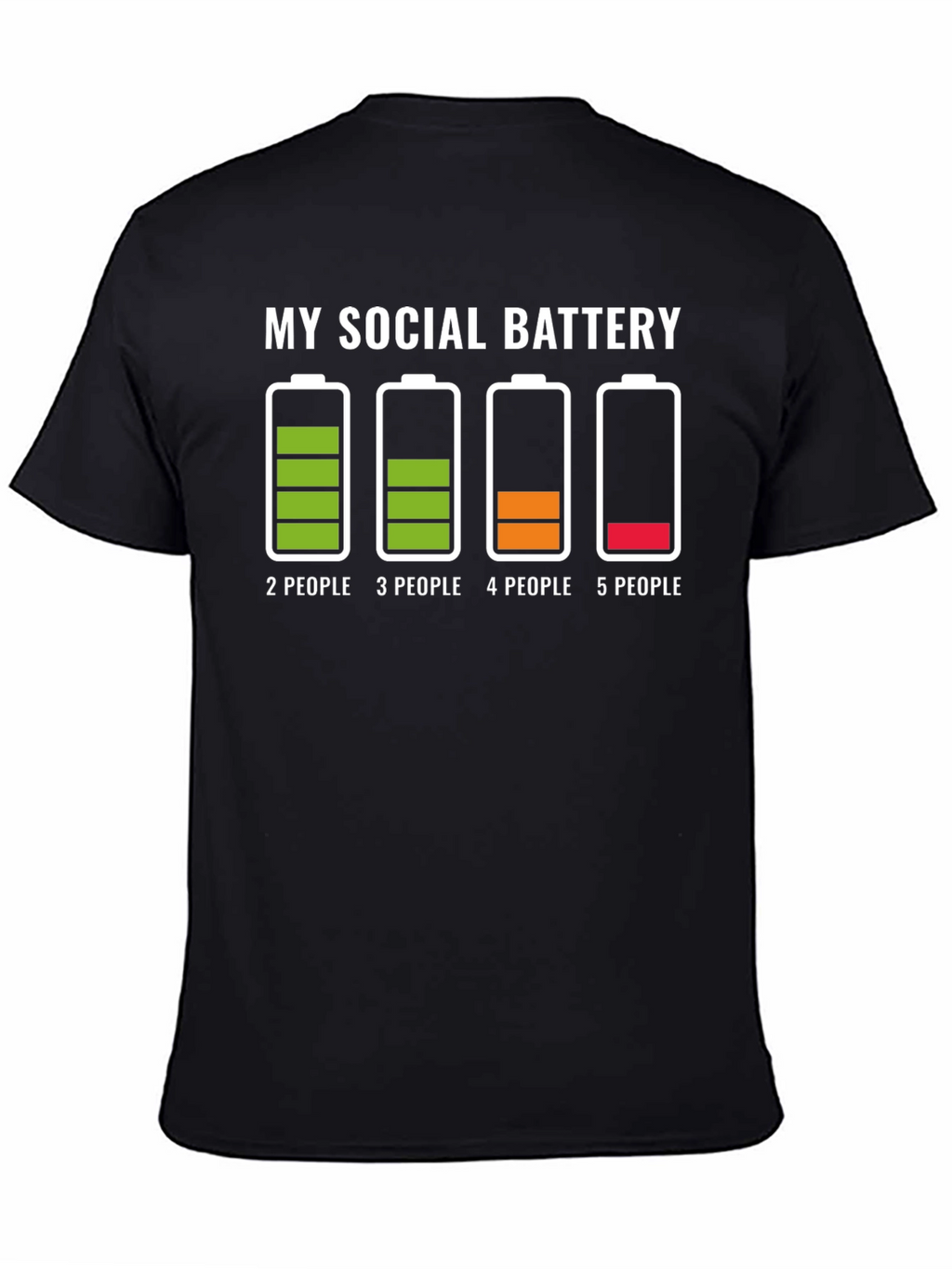 My Social Battery T-Shirt