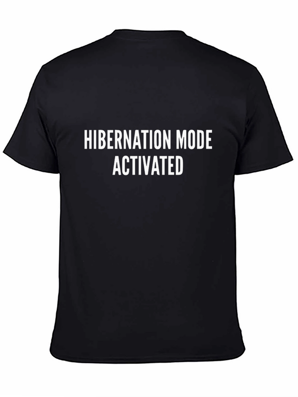 Hibernation Mode Activated Black T-Shirt