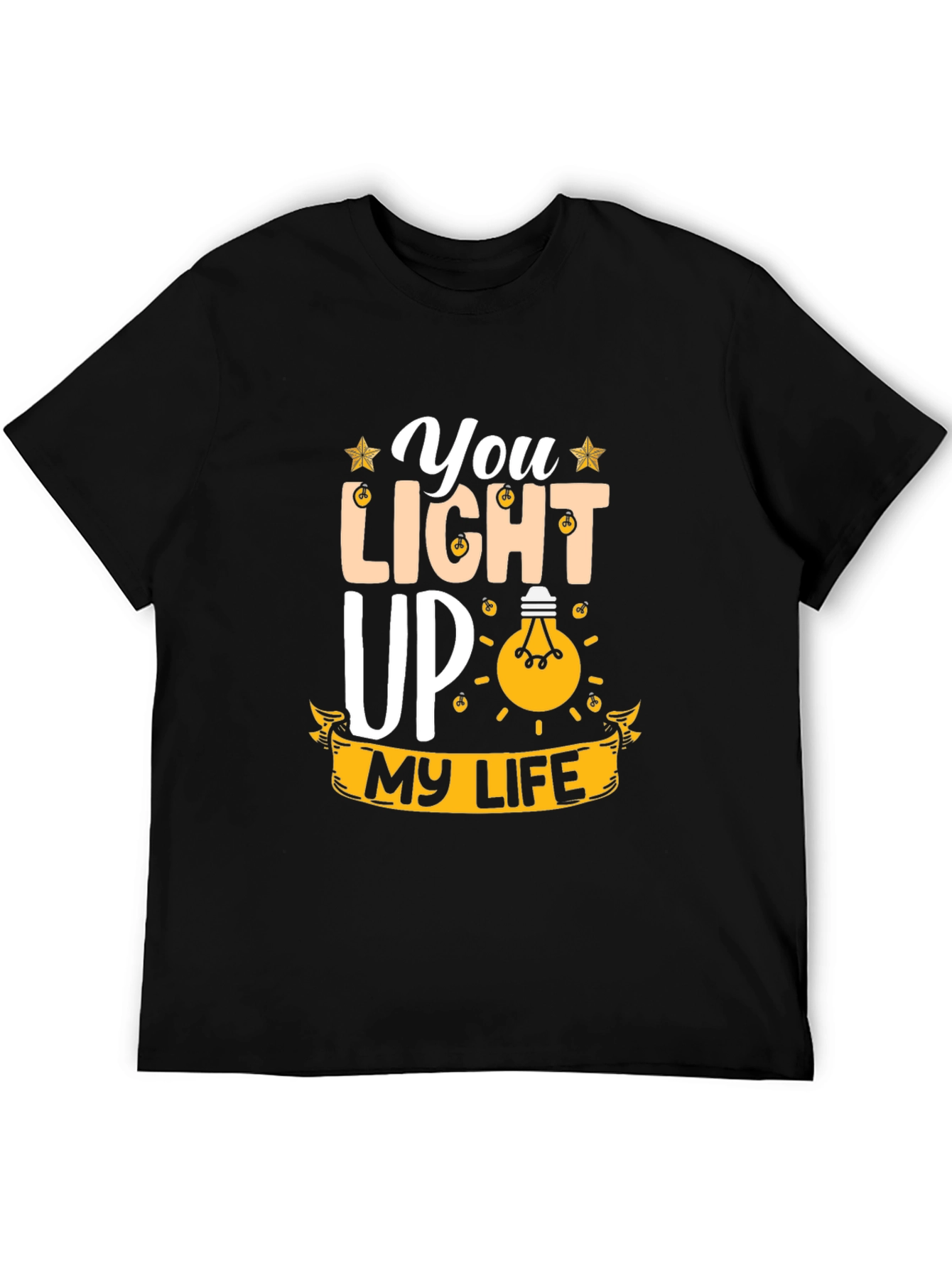 You Light Up My Life Graphic Tee