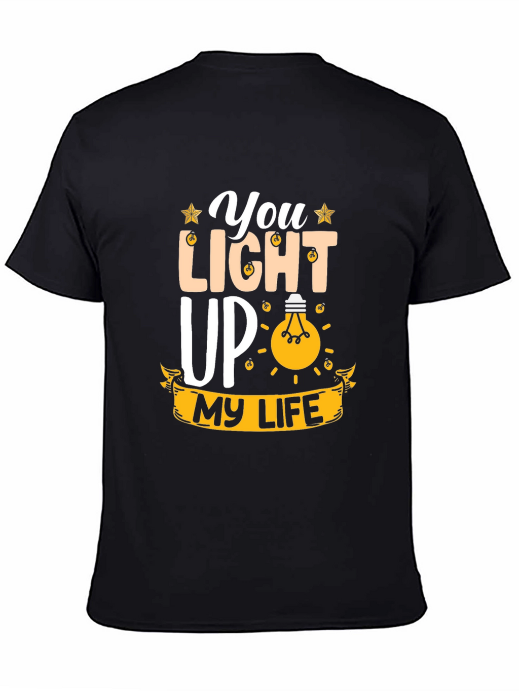 You Light Up My Life Graphic Tee