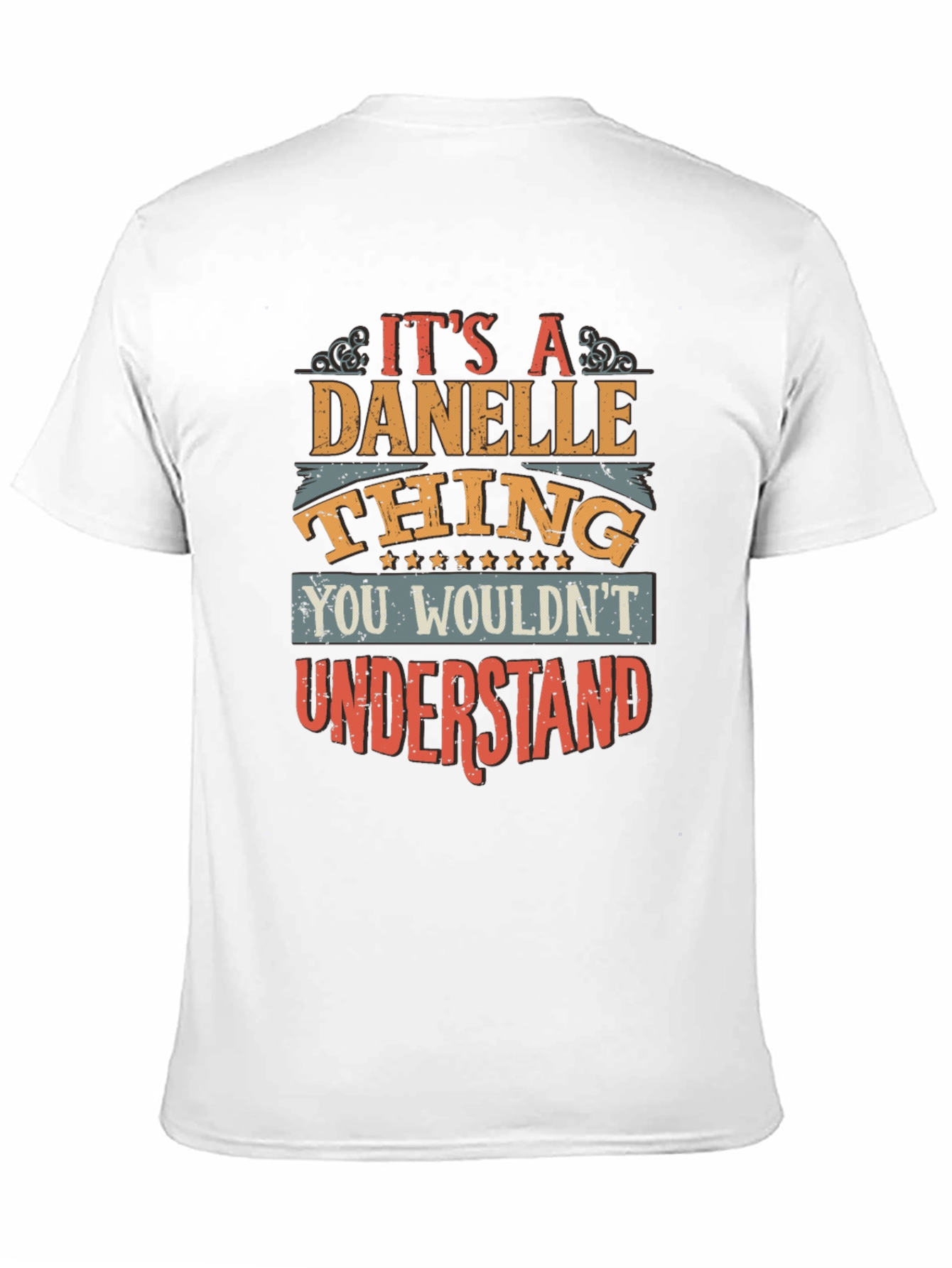 Danelle Thing Graphic T-Shirt - Unique Name Tee